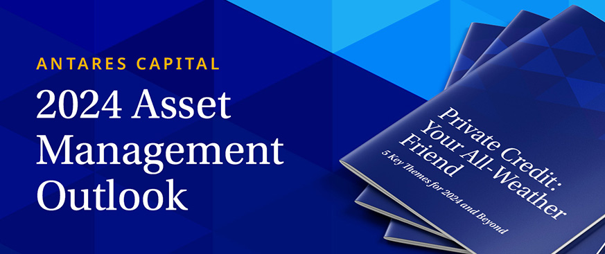 2024 Asset Management Outlook: Perspectives on Private and Liquid Credit